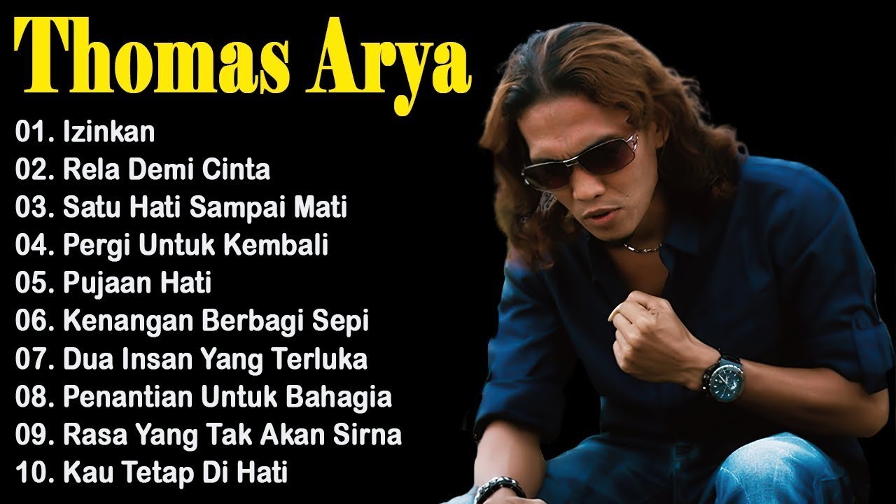 Thomas Arya [ Full Album 2024 ] - Thomas Arya Terbaik dan Terpopuler