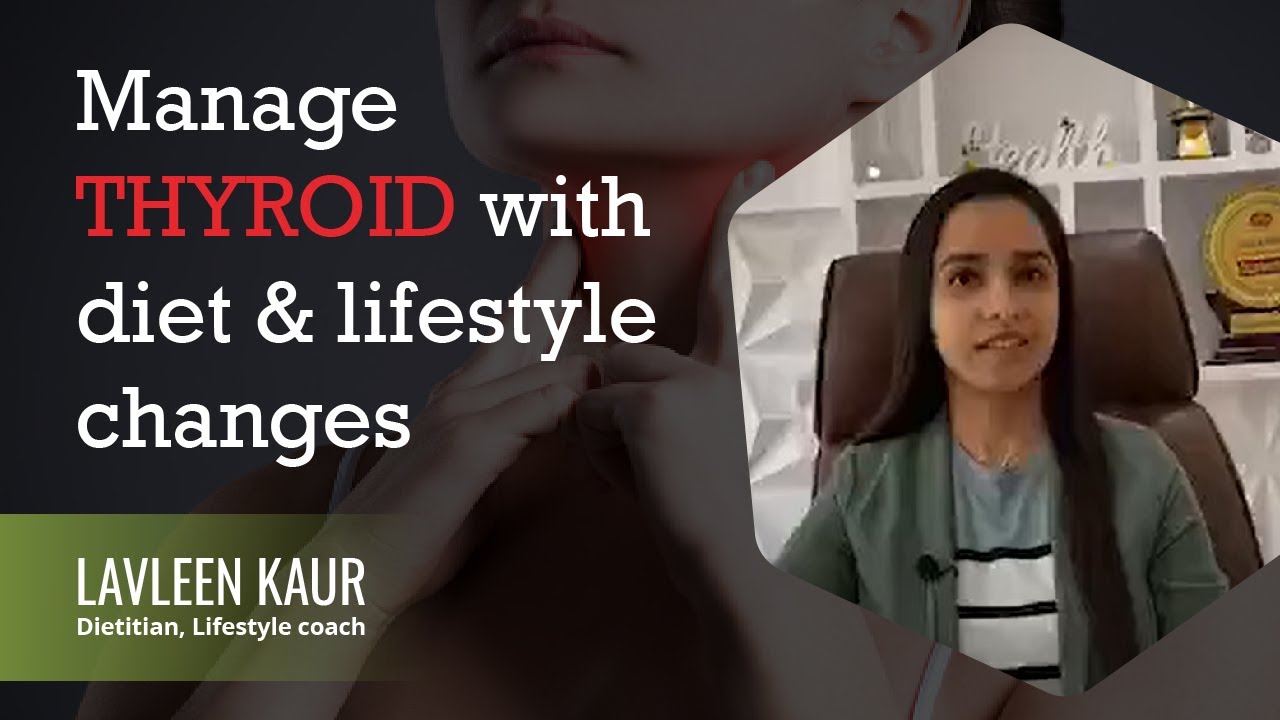 Thyroid diet: Hypothyroid and the real solution with diet and lifestyle changes by Lavleen Kaur