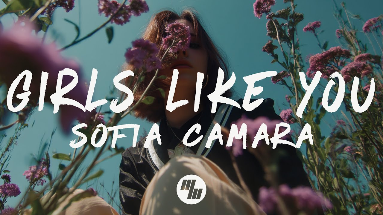 Sofia Camara - Girls Like You (Lyrics)