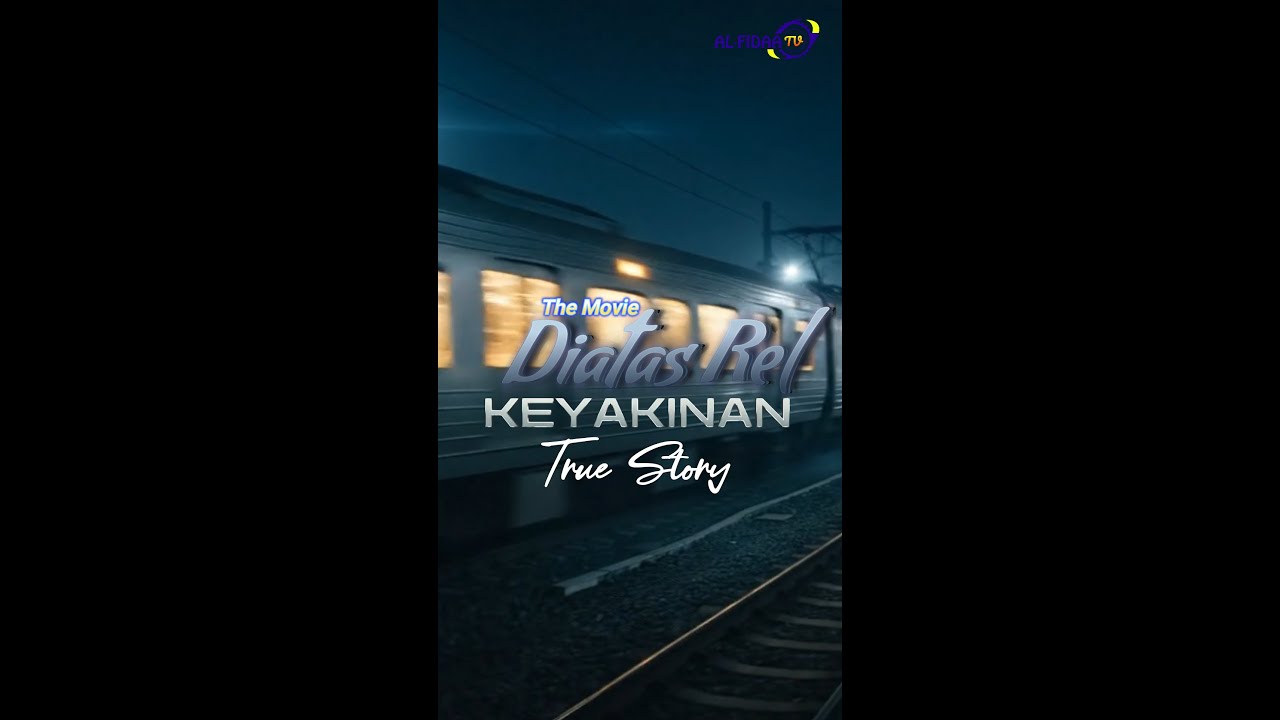 SHORTS MOVIE DI ATAS REL KEYAKINAN