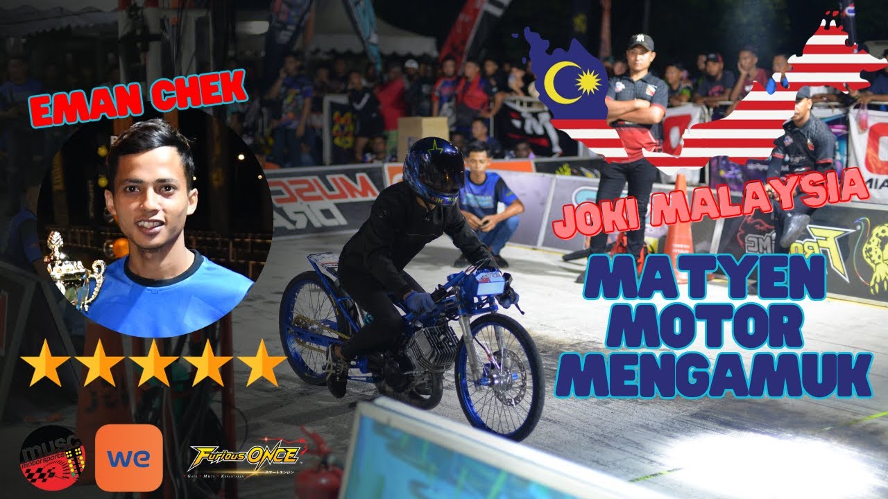 2T OPEN | MATYEN MOTOR MENGAMUK | MUSC MERLIMAU | THAILAND X MALAYSIA