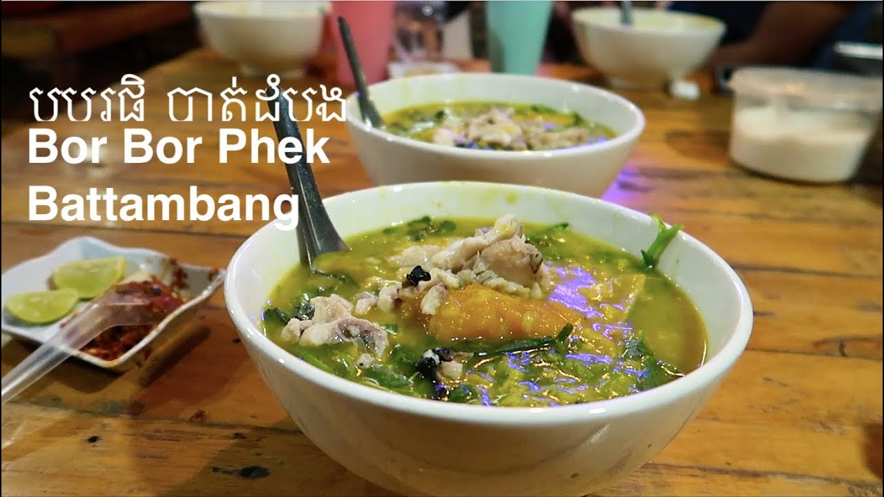Cambodian Family Authentic Food | Bor Bor Phek Battambang
