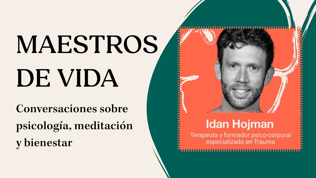 💬MAESTROS DE VIDA con Idan Hojman🌿