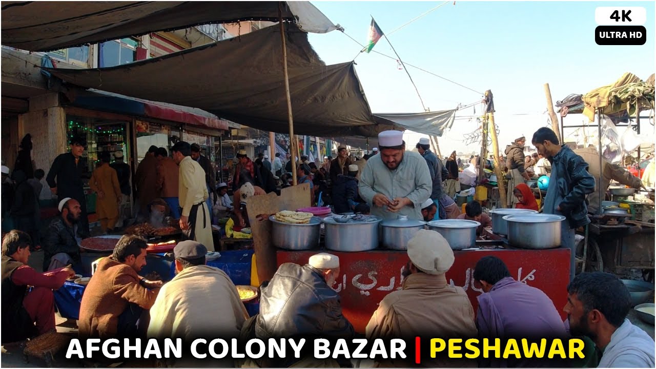 Afghan Colony Bazar | Peshawar | 4K