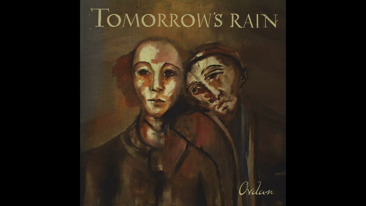 Tomorrow's Rain - Convalescence