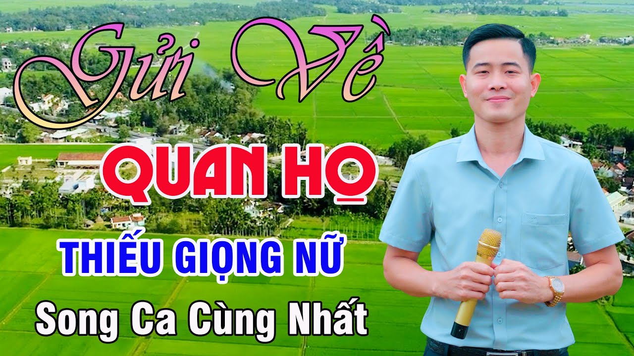 Karaoke Gửi Về Quan Họ Thiếu Giọng Nữ | Song Ca Cùng Nhất