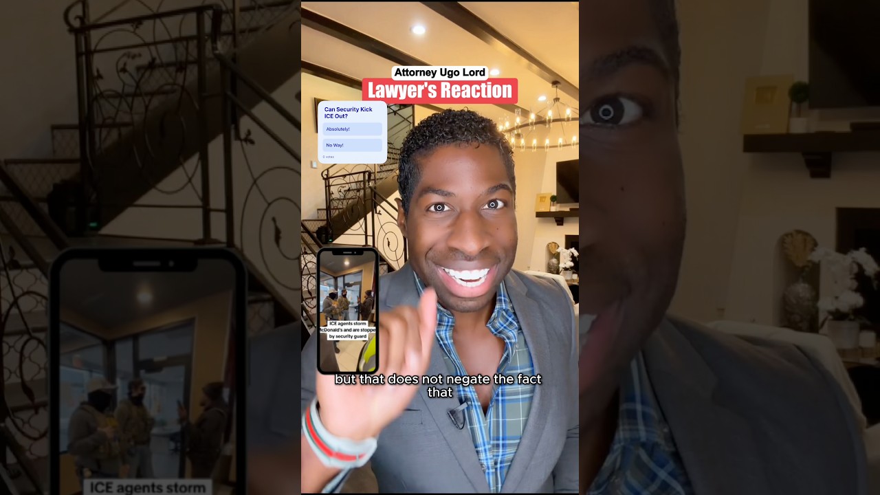 ICE Agents Kick Out By McDonald’s Security Without Warrant —Is That Legal? Attorney Ugo Lord Reacts!