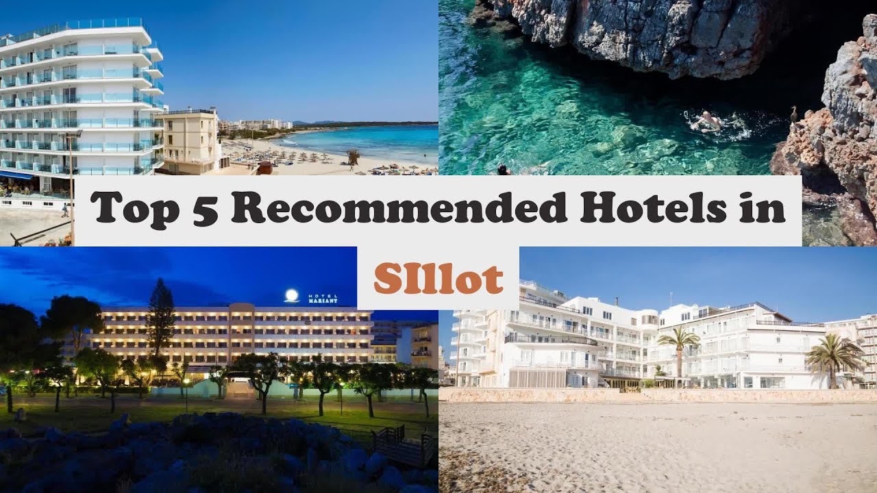 Top 5 Recommended Hotels In S'Illot | Best Hotels In S'Illot