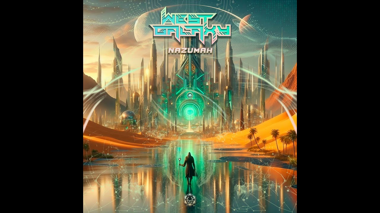 West Galaxy - Nazumah (2025) [HQ]