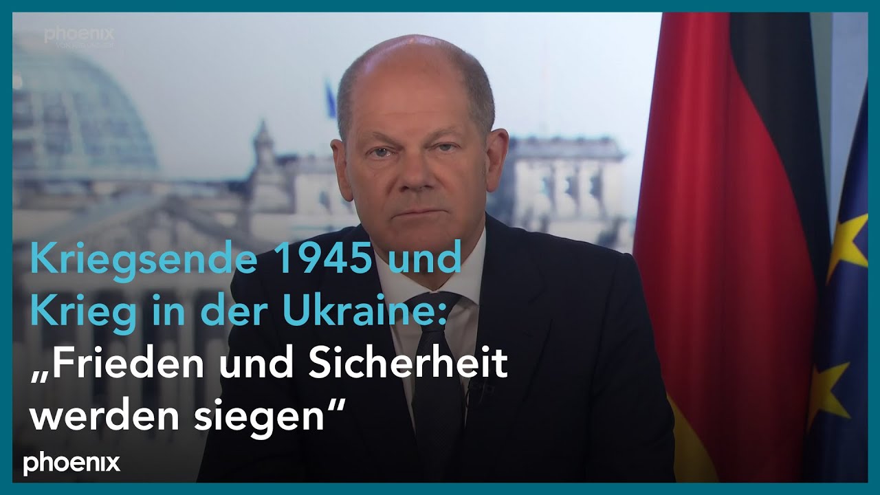 Ansprache von Kanzler Scholz zum Gedenken an das Kriegsende 1945 und zum Krieg gegen die Ukraine