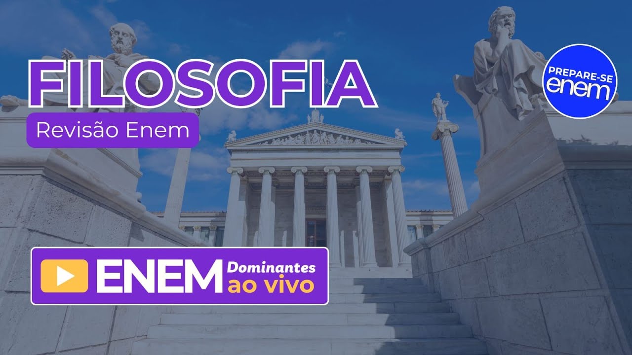 Filosofia Revisão Enem Ponto a Ponto! Aula ao vivo