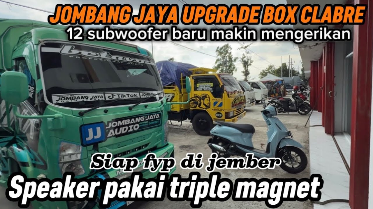 JOMBANG JAYA UPGRADE BOX CLABRE🔥12Sub speaker pakai triple magnet - SIAP FYP DI JEMBER 