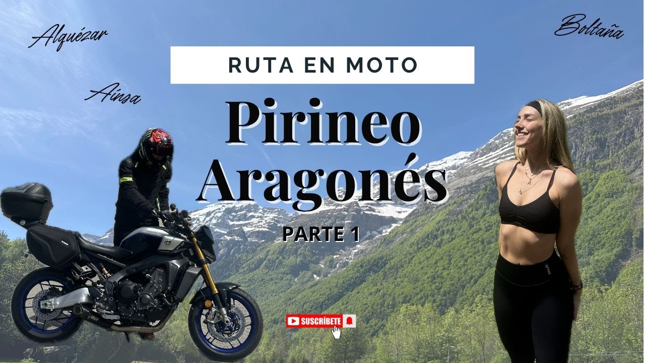 RUTA EN MOTO POR EL PIRINEO ARAGONÉS - Parte 1