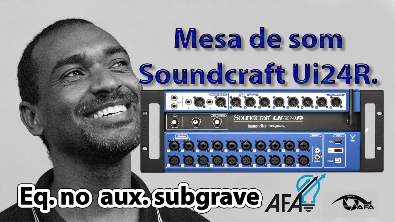 Soundcraft - Equalizador no auxiliar - Fazer Subgrave
