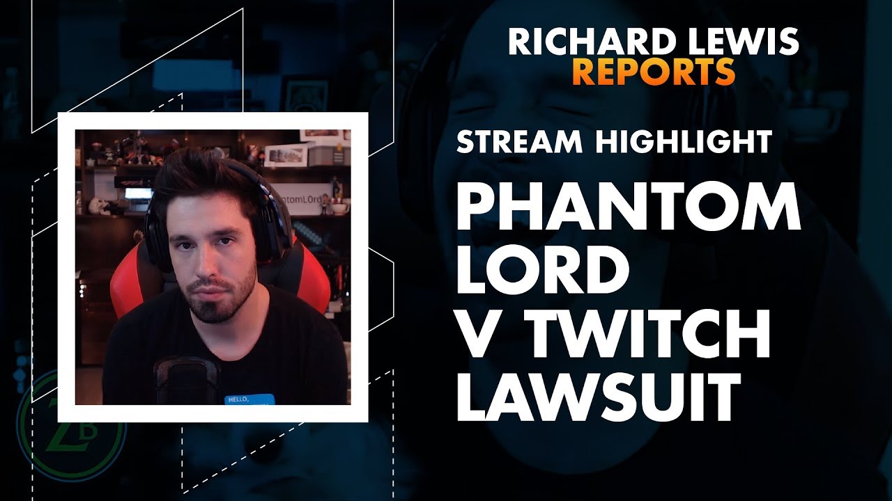 Breaking Down The Latest Chapter Of The Phantomlord vs Twitch Lawsuit