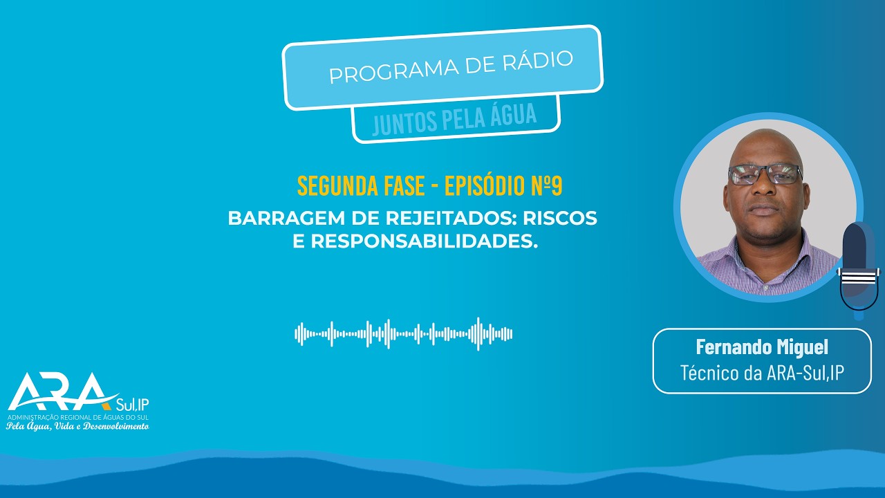 Programa de rádio   Barragem de rejeitados riscos e responsabilidades   juntos pela água.