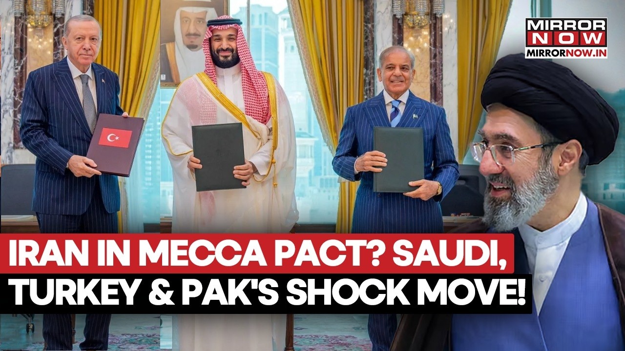 Mecca Defence Pact: Saudi Arabia, Turkey And Pakistan 'Invite' Iran To Join Islamic NATO | WATCH