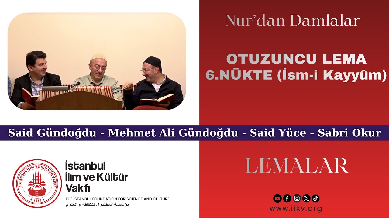 Otuzuncu Lema  / Lem'alar / Said Yüce, Sabri Okur, Mehmet Ali Gündoğdu, Said Gündoğdu