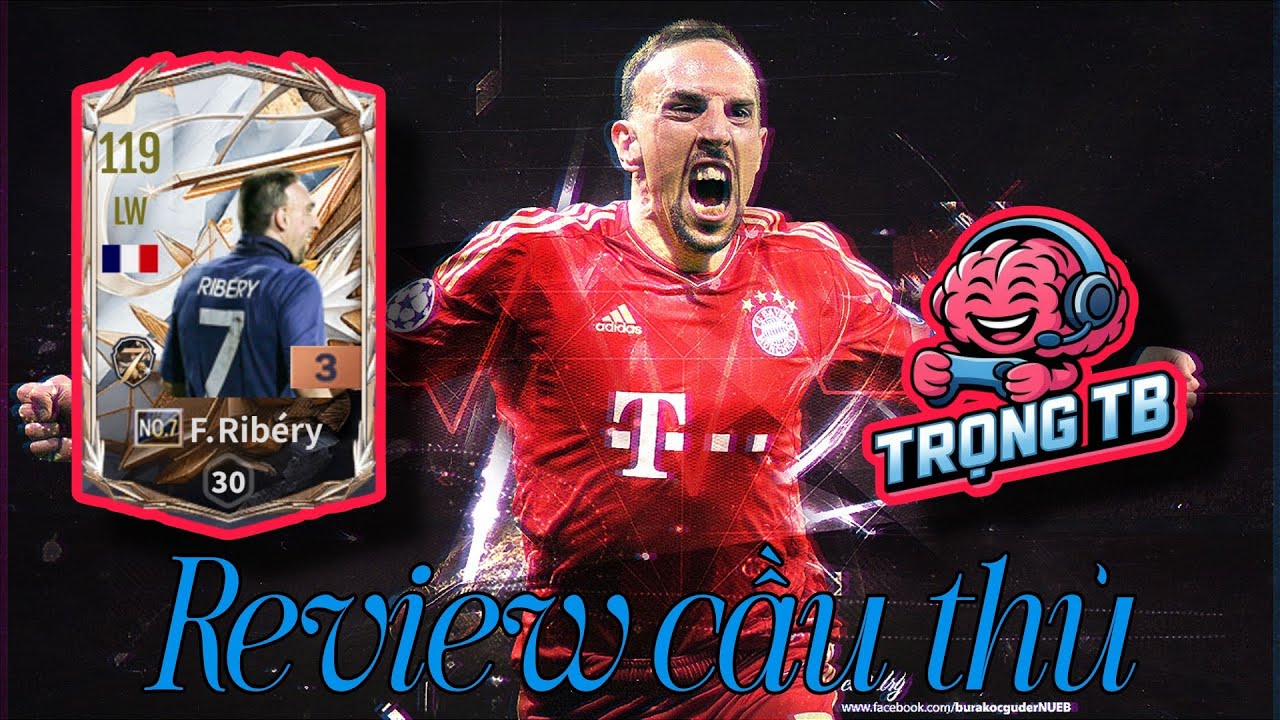 Review cầu thủ | Ribéry No.7 – Cắt, Vặn, Xoáy… Và Ăn Mừng | Trọng TB 
