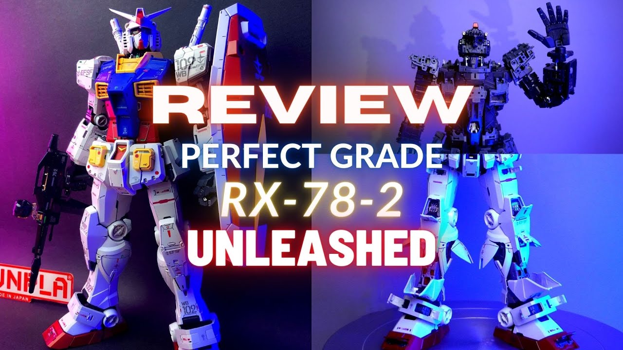 Review Gundam PG siêu chất RX-78-2 UNLEASHED