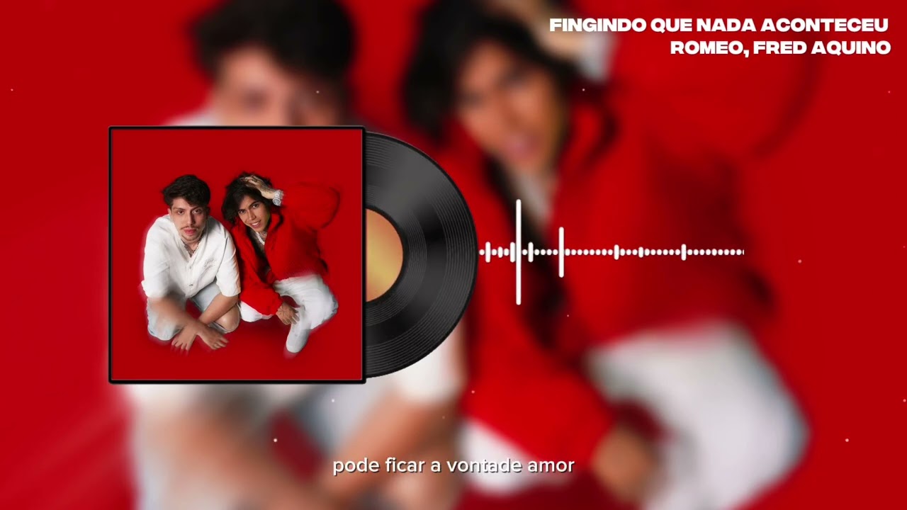 Romeo - Fingindo Que Nada Aconteceu ( prod. Fred Aquino)