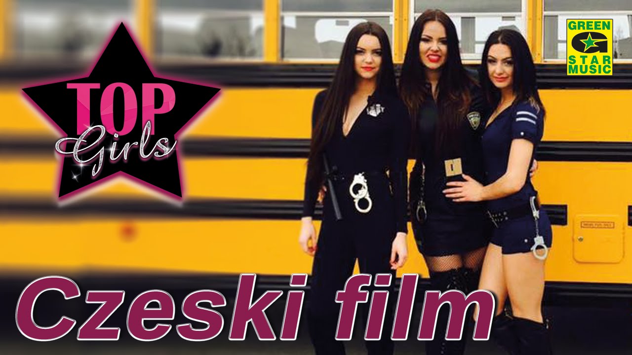 TOP GIRLS - Czeski Film (Oficjalny Teledysk)