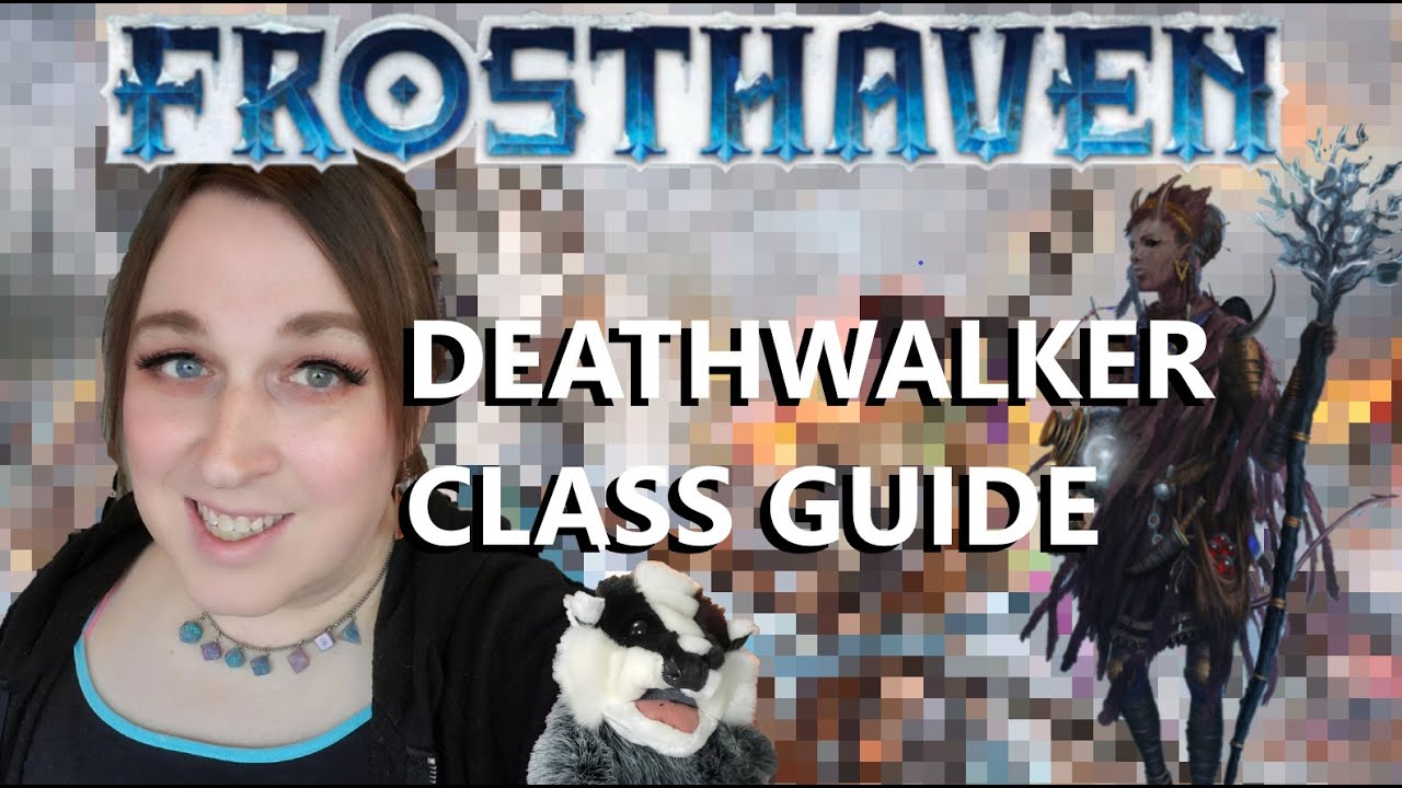FROSTHAVEN - Deathwalker Class Guide (Builds, Perks, How to Play)
