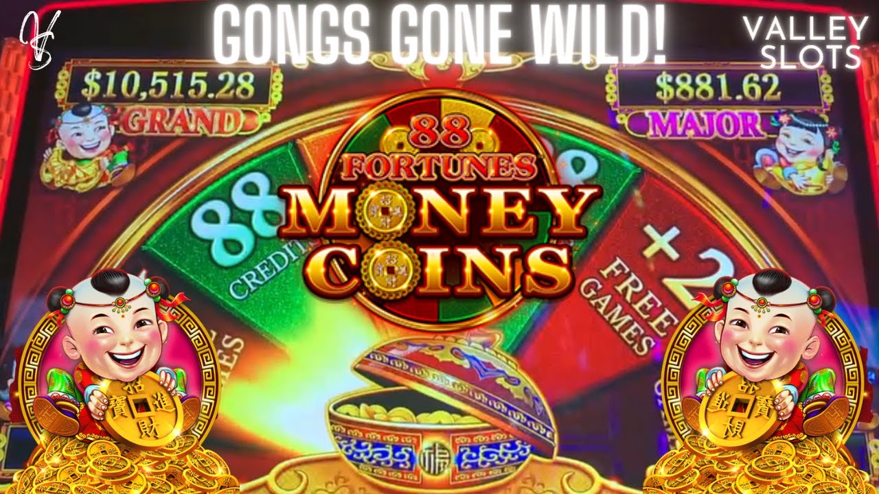 Gongs Gone Shy on 88 Fortunes Money Coins Slot
