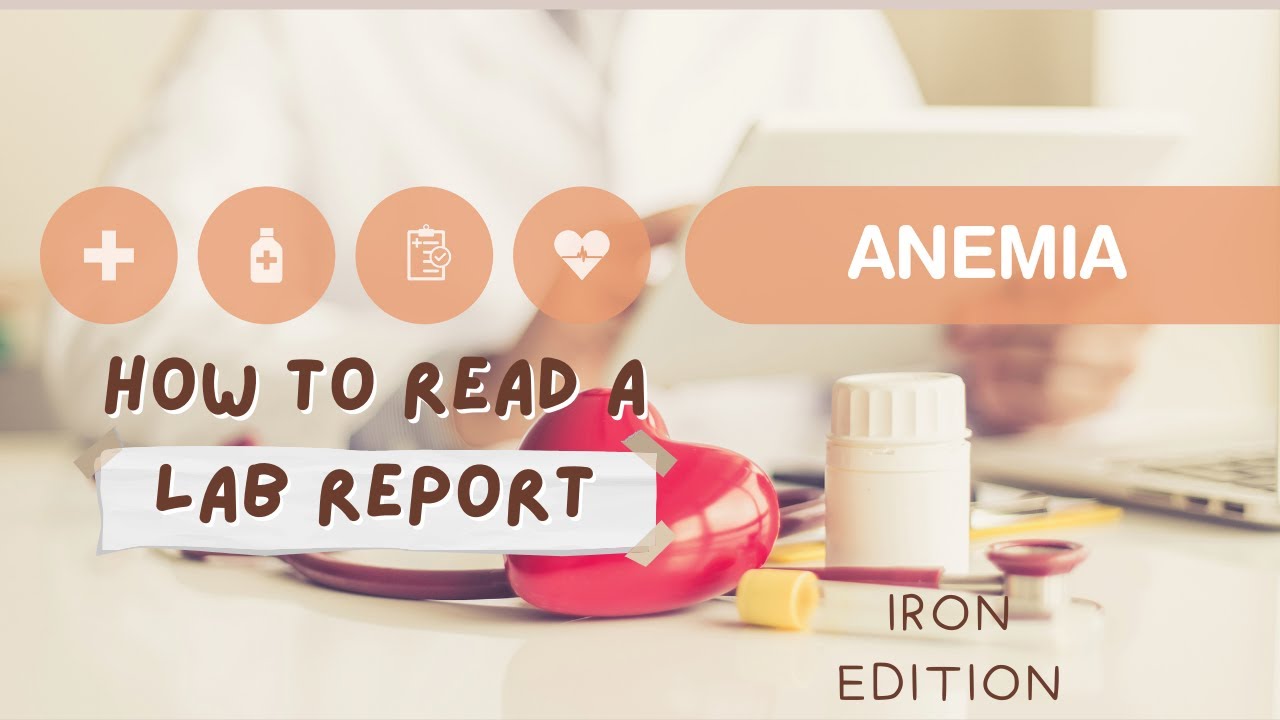 What does this Mean? How to Read a Lab Report, Iron Edition #anemic #lowiron #labreport