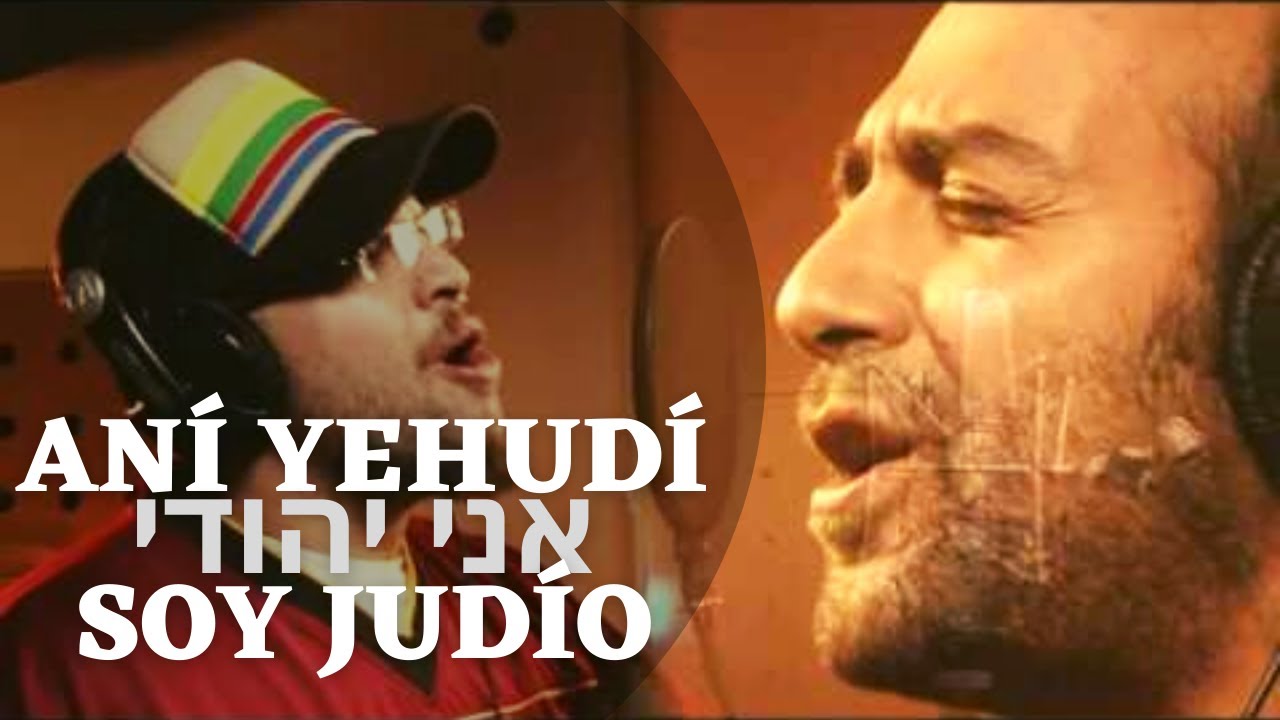 Soy Judío - Aní Yehudí (subtítulos en español)