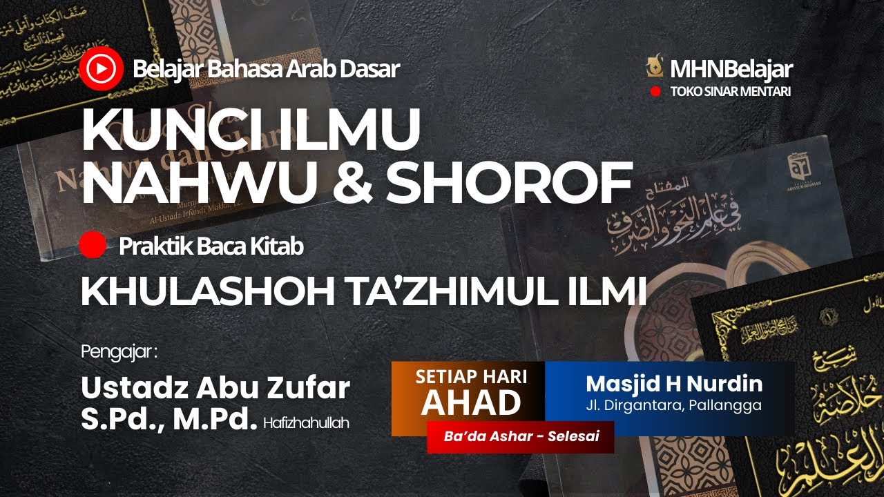 [ Pertemuan Ke 26 ] Belajar Bahasa Arab & Praktek Membaca Kitab | Ustadz Abu Zufar Hafidzahullah
