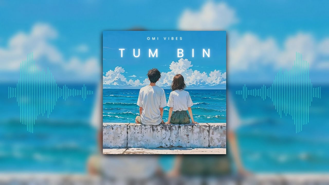 Tum Bin
