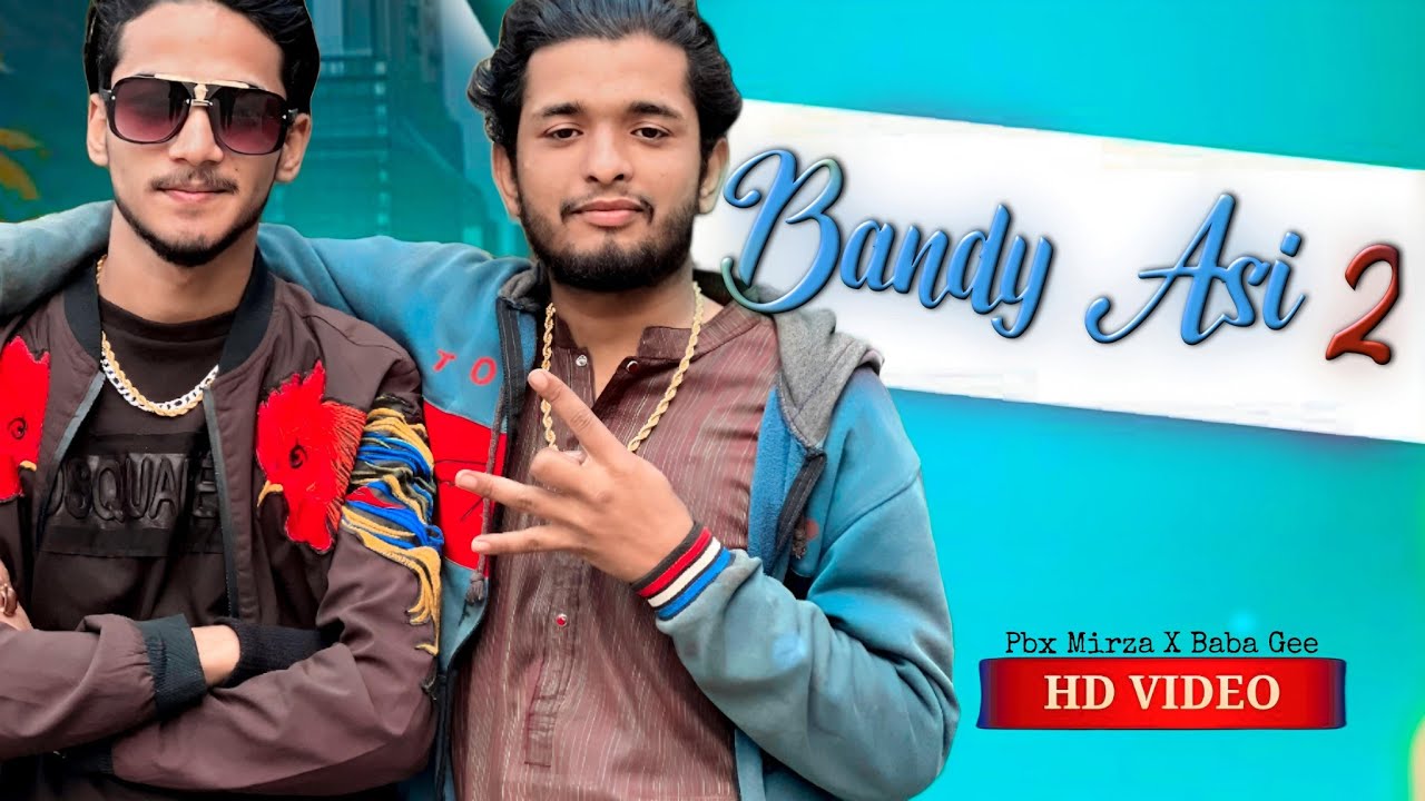 Bandy Asi 2 | Batzee Gang | Baba Gee X PBX MIRZA | Official Music Video