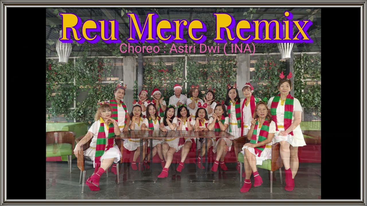 Rêu Mere Remix  - Line Dance -24 Desember 2025