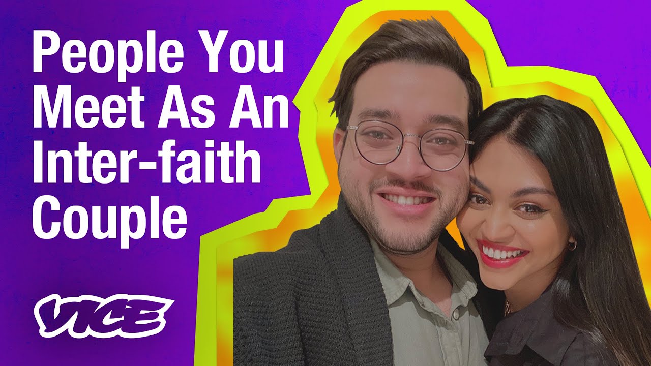 The 5 Types of People You Meet As An Interfaith Couple