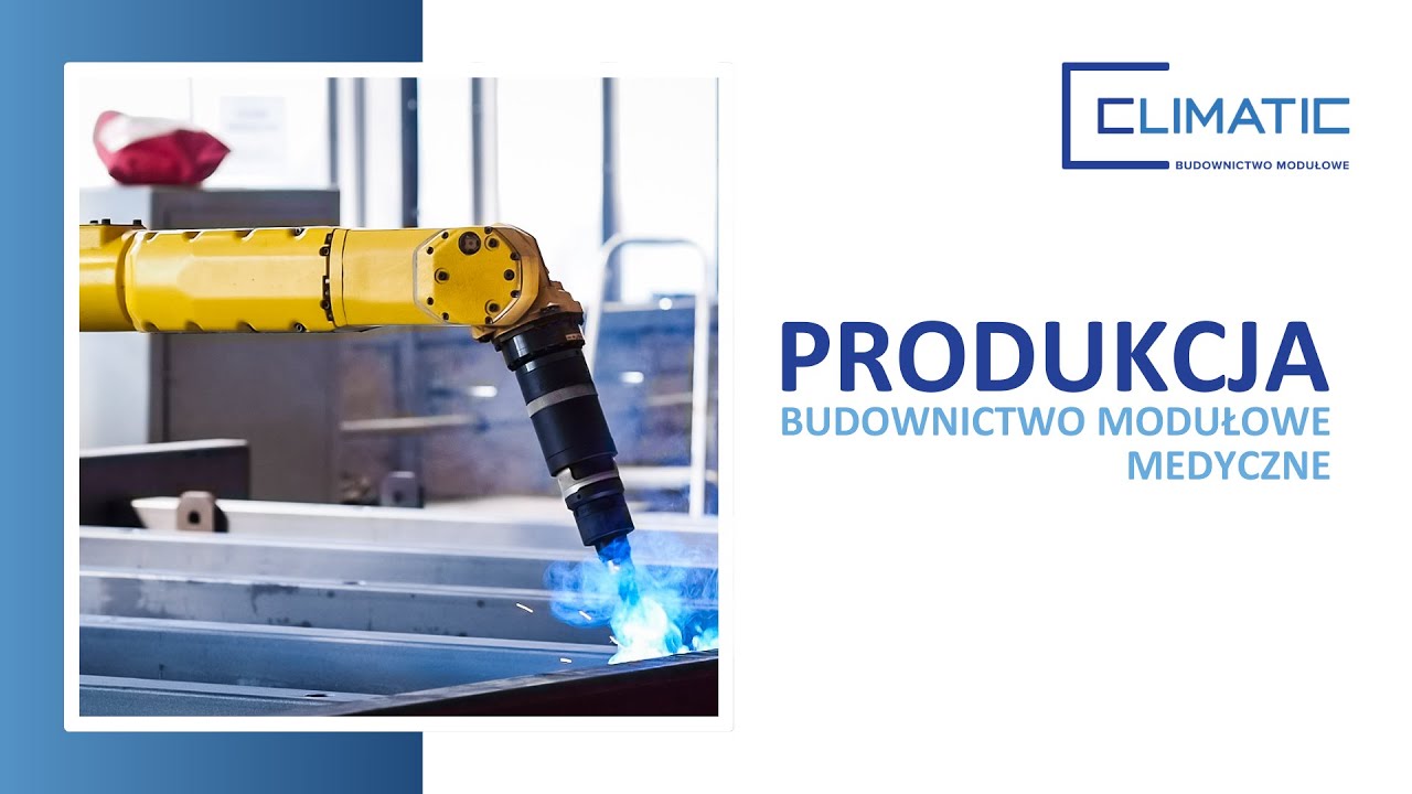 Produkcja Moduł&oacute;w Budowlanych - Climatic w Ostrowcu Świętokrzyskim