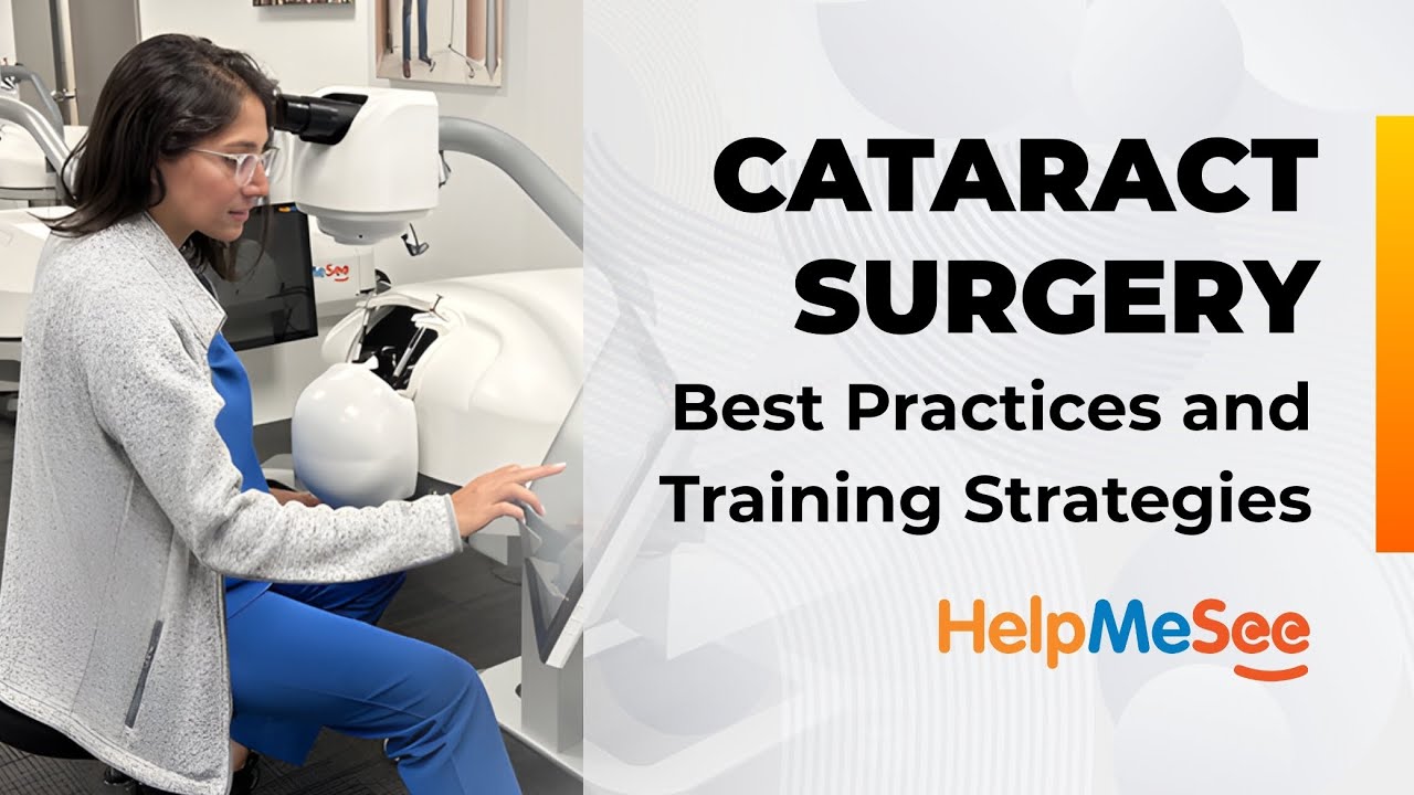 Cataract Surgery: Best Practices and Training Strategies