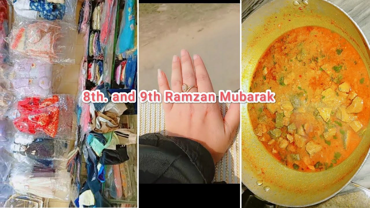 8th & 9th day of Ramzan .Eid ki shopping krny gy hum R Kia ly k ay 