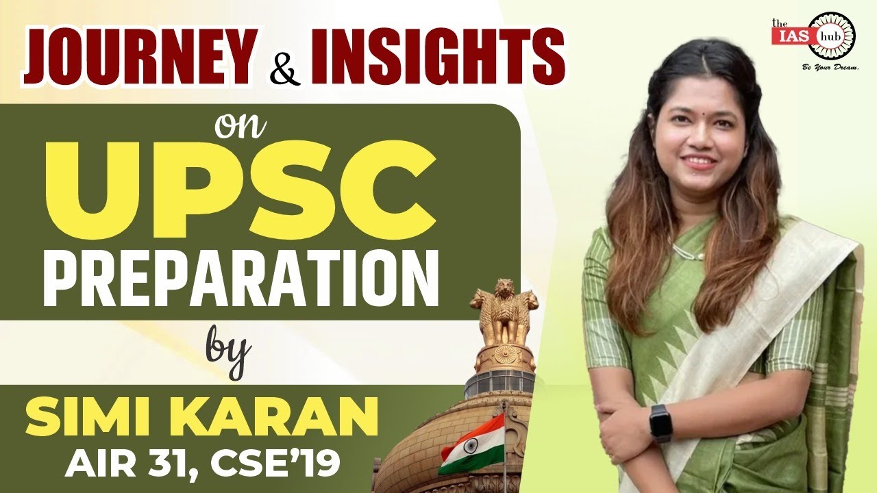 Insights and Strategy on UPSC CSE Preparation | Simi Karan AIR 31(UPSC'19) |