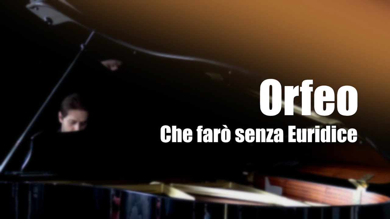 Orfeo - Ahimè! Dove trascorsi... Che farò senza Euridice PIANO ACCOMPANIMENT