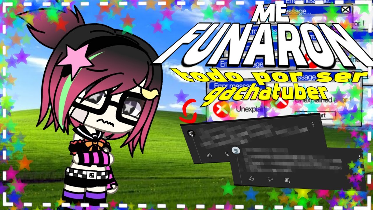 ִ ࣪ ˖ ࣪ STORYTIME: me FUNARON todo por SER GACHATUBER!  ! ᰔ ִ ׄ #gavhalife