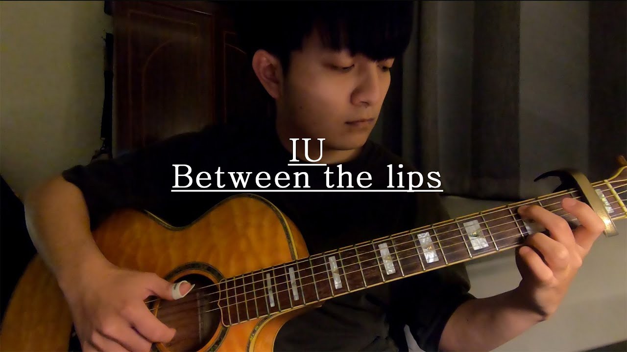 IU - Between the lips (50cm) (입술 사이 (50CM)) - Fingerstyle Guitar Cover