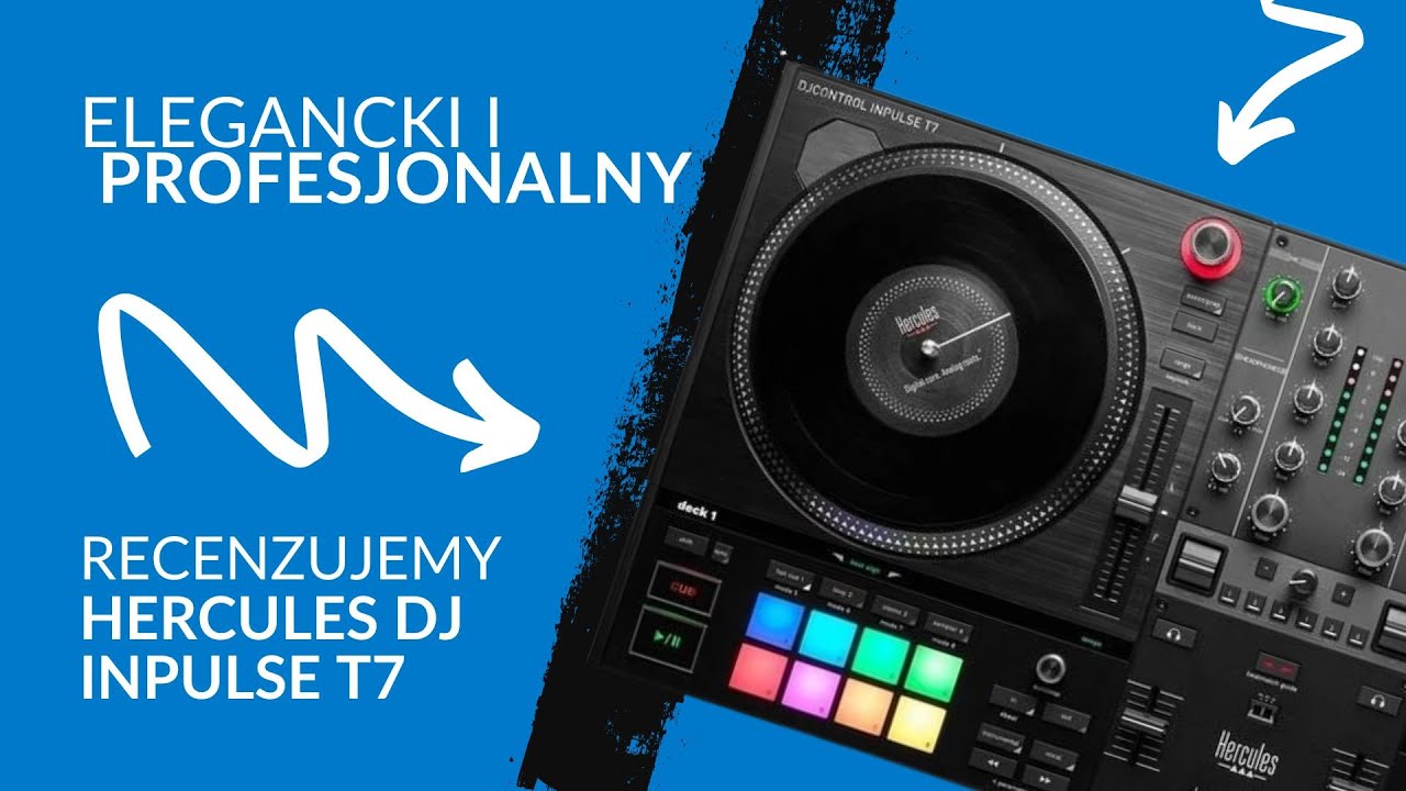 Hercules DJ Inpulse T7 - Rewolucja w świecie kontroler&oacute;w