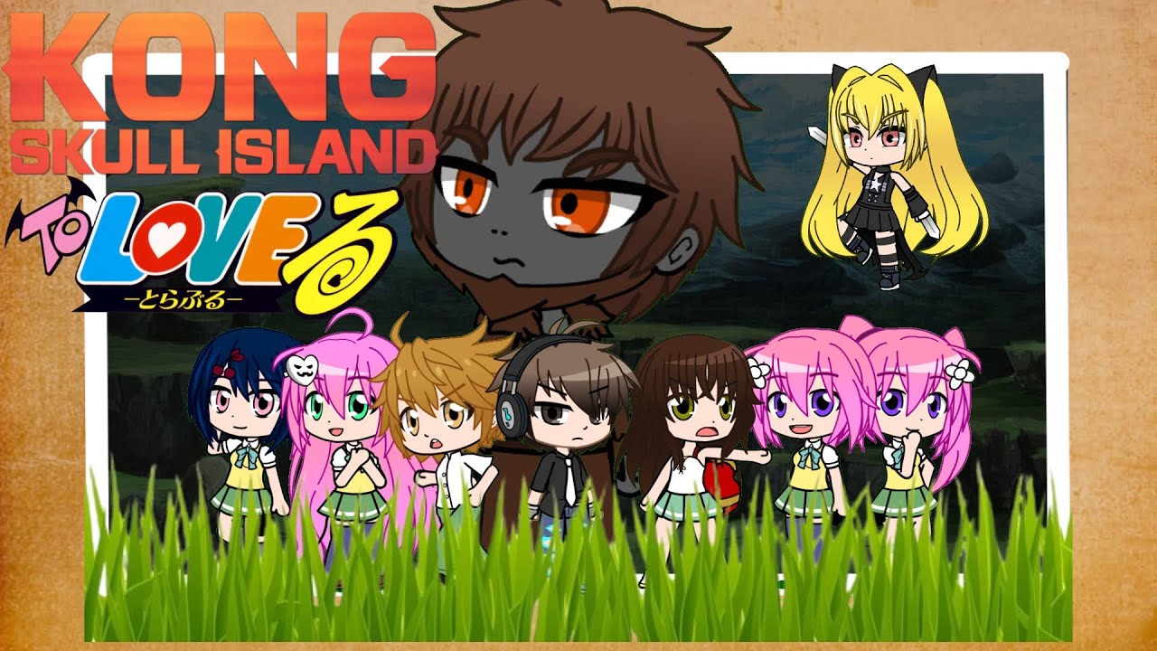 Especial Kong La Isla Calavera x To Love Ru (Película Completa en Gacha Club)