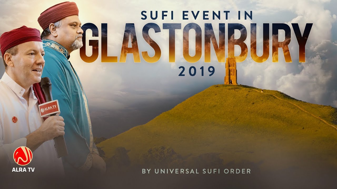 Sufi Event in Glastonbury 2019 | ALRA TV