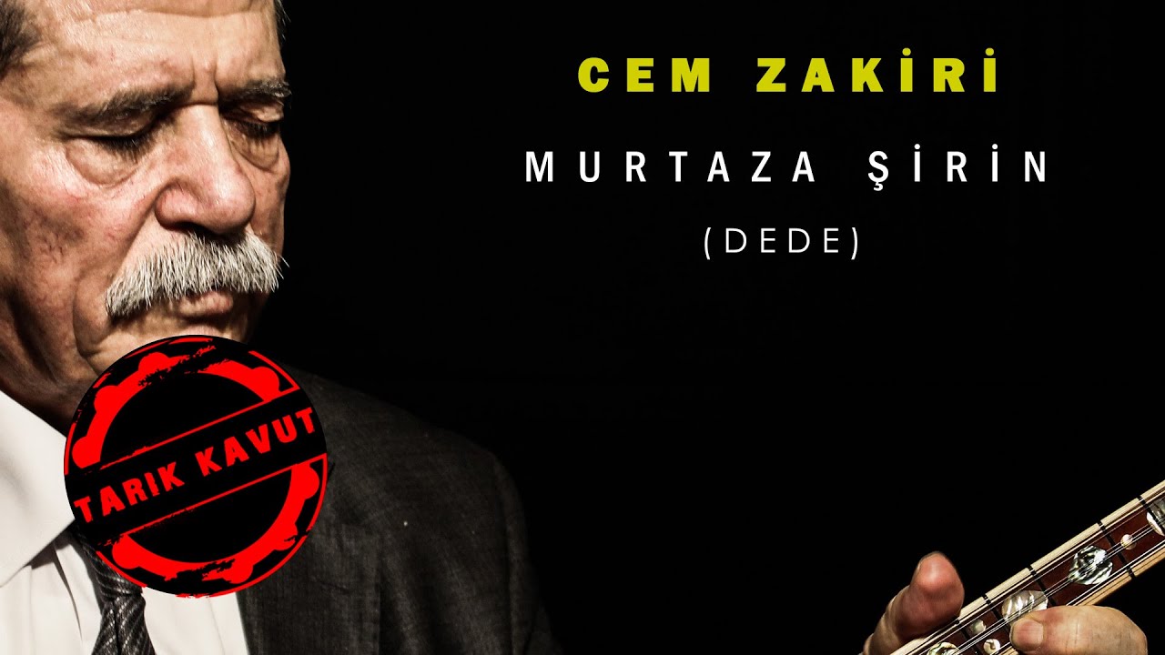 CEM ZAKİRİ / Murtaza Şirin Dede - Nad-ı Ali Duası (Gülbank) © 2023 Tarık Kavut Medya