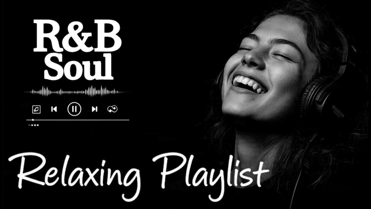 【R&B Soul】Smooth Chill Vibes – Soulful Vocals & Relaxing Grooves for Focus