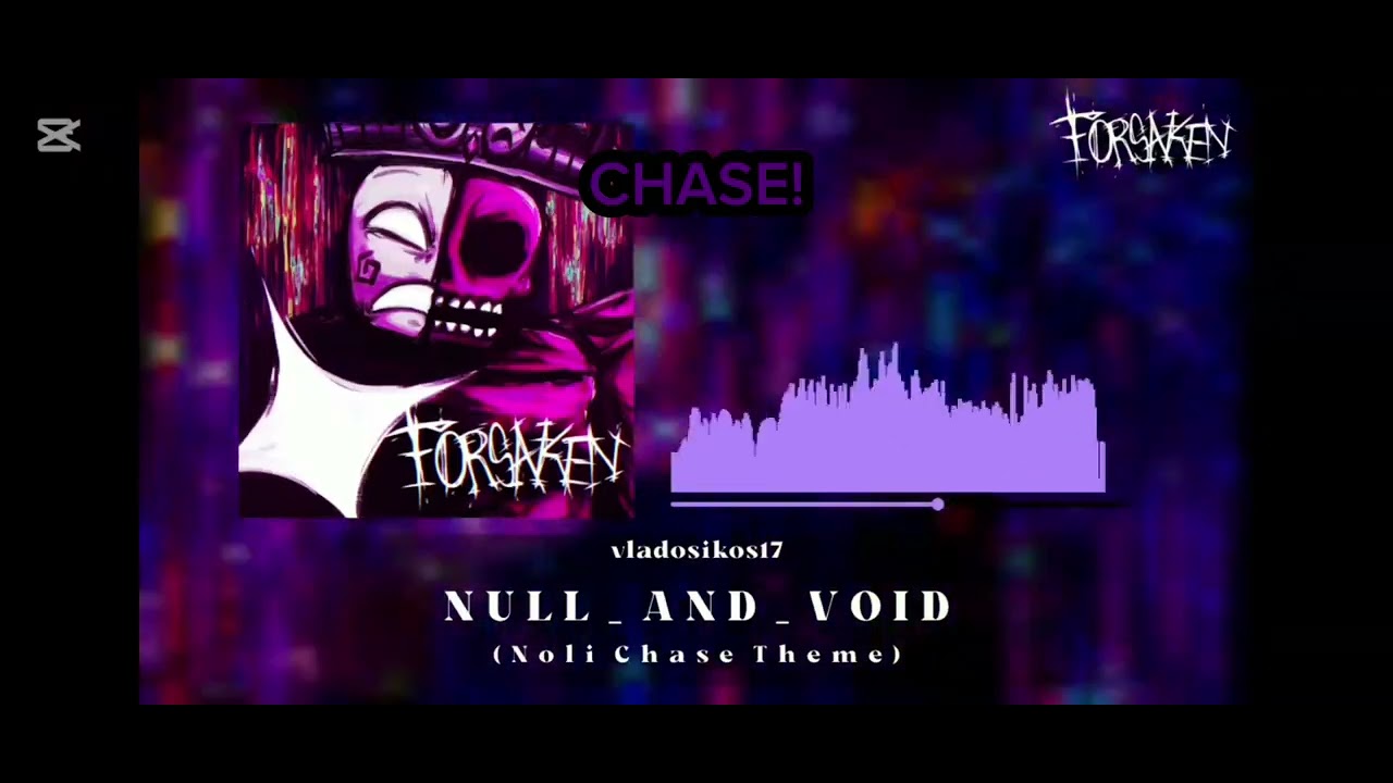 NULL AND VOID noli chase theme credits to   @vladosikos17