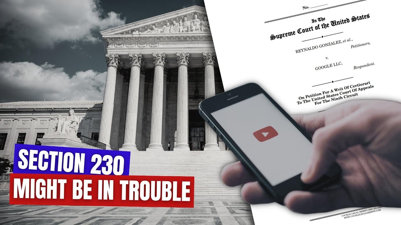 Supreme Court Takes on Section 230 | Gonzalez v. Google, LLC.