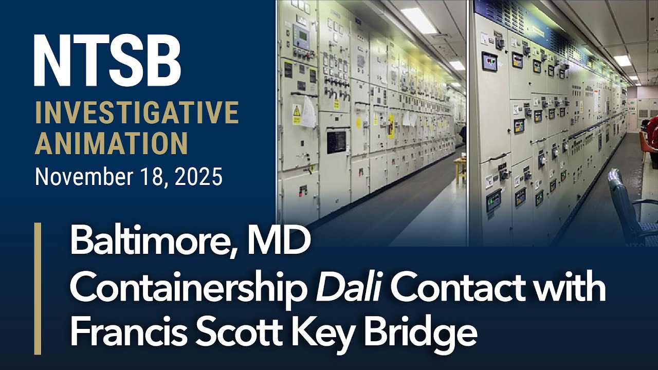 NTSB Animation - Containership Dali Contact with Francis Scott Key Bridge